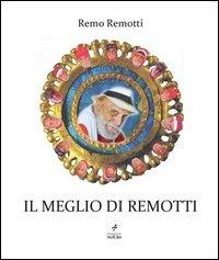 Il meglio di Remotti - Remo Remotti - Libro Noubs 2012, Blob | Libraccio.it
