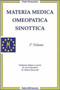 Materia medica omeopatica sinottica. Vol. 1 - Franz Vermeulen - Libro Salus Infirmorum 2007 | Libraccio.it