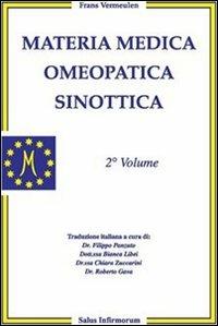 Materia medica omeopatica sinottica. Vol. 2 - Franz Vermeulen - Libro Salus Infirmorum 2007 | Libraccio.it