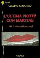 L' ultima notte con Martine