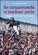 Se cinquantamila vi sembran pochi - Stefano Bovero - Libro Graphot 2008, Narrativa sportiva | Libraccio.it