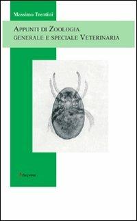 Appunti di zoologia generale e speciale veterinaria - Massimo Trentini - Libro Dupress 1997, Scienze matematiche, fisiche e naturali | Libraccio.it