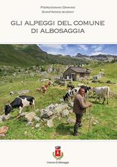 Gli alpeggi del comune di Albosaggia