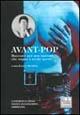 Avant pop. Racconti per una nazione che sogna ad occhi aperti  - Libro ShaKe 1997, Corpi radicali | Libraccio.it