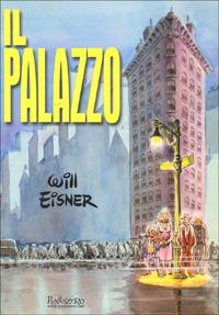 Il palazzo - Will Eisner - Libro PuntoZero 2000, PuntoComics | Libraccio.it