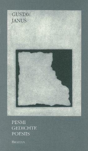 Pesmi Gedichte Poesiis - Gustav Janus - Libro Braitan 1998 | Libraccio.it
