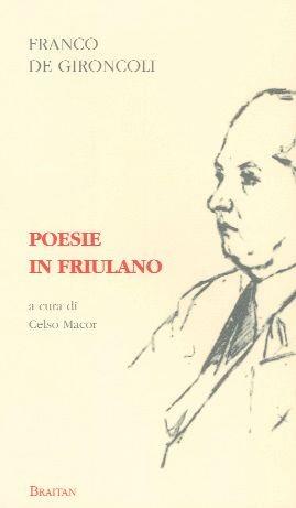 Poesie in friulano - Franco De Gironcoli - Libro Braitan 2002 | Libraccio.it
