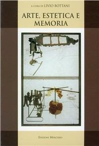 Arte, estetica e memoria  - Libro Mercurio 2005, Percorsi filosofici | Libraccio.it