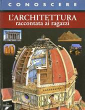 L' architettura raccontata ai ragazzi