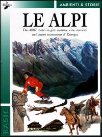 Le Alpi - Marina Moroli - Libro La Biblioteca 2003, Basic/ambienti & storie | Libraccio.it