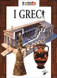 I greci - Bernardo Rogora - Libro La Biblioteca 2003, La biblioteca dei ragazzi | Libraccio.it