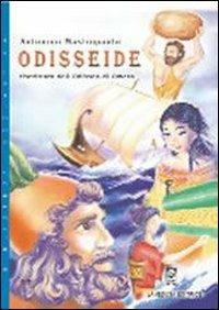 Odisseide. Riscrittura dell'Odissea di Omero - Antonino Mastropaolo - Libro La Medusa 2004 | Libraccio.it