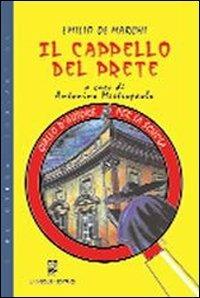 Il cappello del prete - Emilio De Marchi - Libro La Medusa 2009 | Libraccio.it