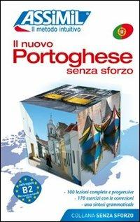 Il nuovo portoghese senza sforzo - Irène Freire Nunes, José-Luis De Luna - Libro Assimil Italia 2001, Senza sforzo | Libraccio.it