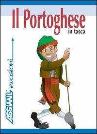 Il portoghese in tasca - Jurg Ottinger - Libro Assimil Italia 2016, Assimil evasioni | Libraccio.it