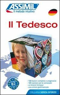 Il tedesco - Maria Roemer - Libro Assimil Italia 2006, Senza sforzo | Libraccio.it