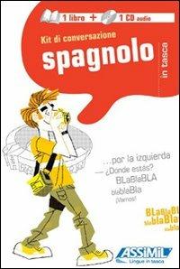 Spagnolo. Kit di conversazione. Con CD Audio - V. Som O'Niel - Libro Assimil Italia 2016, Assimil evasioni | Libraccio.it