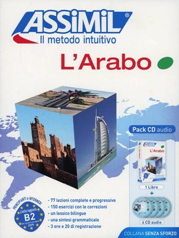 L'arabo. Con 4 CD Audio - Dominique Halbout, Jean-Jacques Schmidt - Libro Assimil Italia 2008, Senza sforzo | Libraccio.it