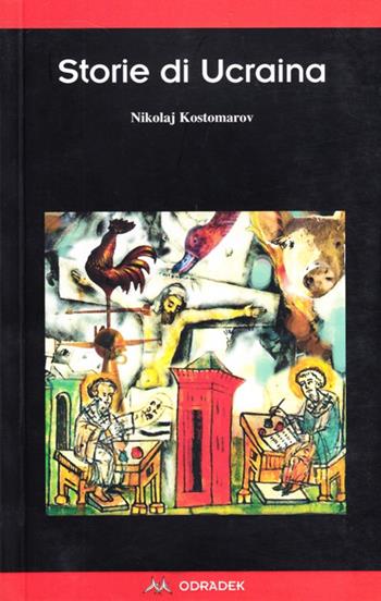 Storie di Ucraina - Nikolaj Kostomarov - Libro Odradek 2008, Collana rossa. Culture sul margine | Libraccio.it