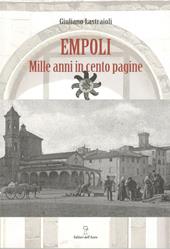 Empoli. Mille anni in cento pagine