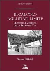 Il calcolo agli stati limite. Progetto e verifica delle sezioni in c. a.