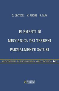 Elementi di meccanica dei terreni parzialmente saturi - Raffaele Papa, Marianna Pirone, Gianfranco Urciuoli - Libro Hevelius 2011 | Libraccio.it