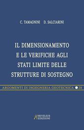 Il dimensionamento e le verifiche agli stati limite delle strutture di sostegno