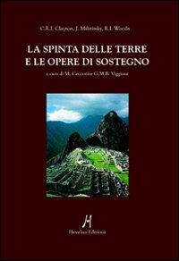 Spinta delle terre e le opere di sostegno - C. R. Clayton, J. Milititsky, R. I. Woods - Libro Hevelius 2006 | Libraccio.it