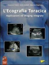 L' ecografia toracica. Applicazioni ed imaging integrato