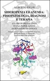 Sideropenia ed anemia. Fisiopatologia, diagnosi e terapia. Studio di prevalenza in una popolazione di donatori di sangue