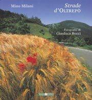 Strade d'Oltrepò - Mino Milani, Gianluca Bucci - Libro Todaro 1998 | Libraccio.it