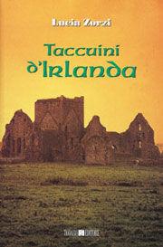 Taccuini d'Irlanda - Lucia Zorzi - Libro Todaro 1999, I girasoli | Libraccio.it