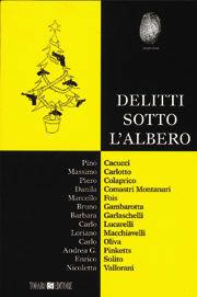 Delitti sotto l'albero  - Libro Todaro 1999, Impronte | Libraccio.it