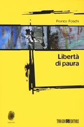 Libertà di paura