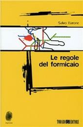 Le regole del formicaio