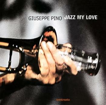 Jazz my love - Giuseppe Pino - Libro Contrasto 2002 | Libraccio.it