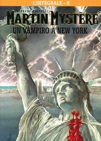 L' integrale di Martin Mystère. Vol. 6: vampiro a New York, Un. - Alfredo Castelli - Libro Hazard 2000 | Libraccio.it