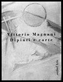 Vittorio Magnani. Dipinti e carte  - Libro Pagine d'Arte 2000, Cataloghi | Libraccio.it
