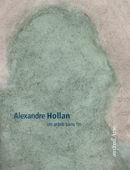 Un arbre sans fin - Alexandre Hollan - Libro Pagine d'Arte 2009 | Libraccio.it