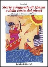 Storie e leggende di Spezia e della costa dei pirati