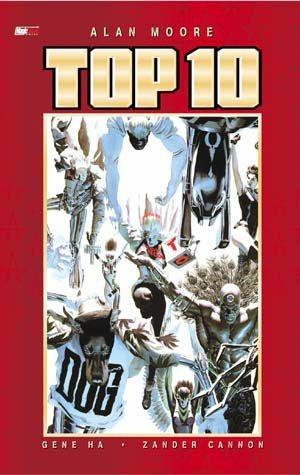 Top 10. Vol. 1 - Alan Moore, Gene Ha, Zander Cannon - Libro Magic Press 2003 | Libraccio.it