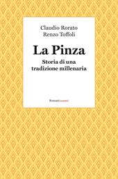 La pinza. Storia di una tradizione millenaria