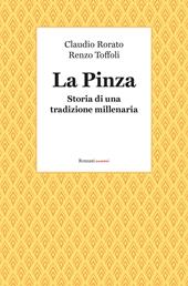 La pinza. Storia di una tradizione millenaria