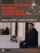 Pensa alla tua libertà. Il cinema di Emidio Greco  - Libro Edizioni Falsopiano 2002, Falsopiano. Iniziative | Libraccio.it