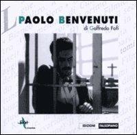 Paolo Benvenuti - Goffredo Fofi - Libro Falsopiano 2003, Fai monografie | Libraccio.it