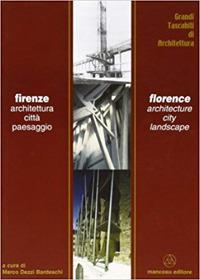 Firenze architettura città paesaggio - Marco Bardeschi Dezzi - Libro Mancosu Editore 2008, Grandi tascabili di architettura | Libraccio.it