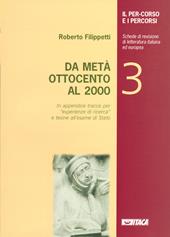 Il percorso e i percorsi. Vol. 3: Da metà Ottocento al 2000.