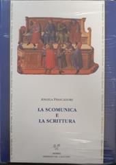 La scomunica e la scrittura. Un'indagine sulla cultura grafica di notai, giudici e testimoni nella Puglia del primo Trecento