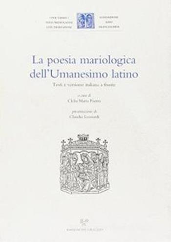 La poesia mariologica dell'Umanesimo latino  - Libro Sismel 2002, Per verba. Testi mediolatini con traduzione | Libraccio.it