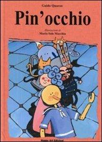 Pin'occhio - Guido Quarzo, Maria Sole Macchia - Libro Happy Art 1998, Le maree | Libraccio.it